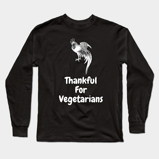 Thank you Vegetarians Long Sleeve T-Shirt by Plush Tee